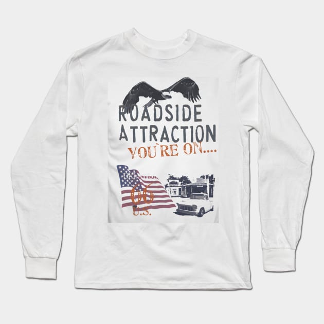 Roadside Attraction Long Sleeve T-Shirt by asokabudaya